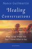 Книга Healing Conversations : What To Say When You Don't Know What To Say