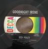 7inch Record RED FOLEY - Goodnight Irene / Sleepy Time Gal 25689 Decca 1966 US Folk Used