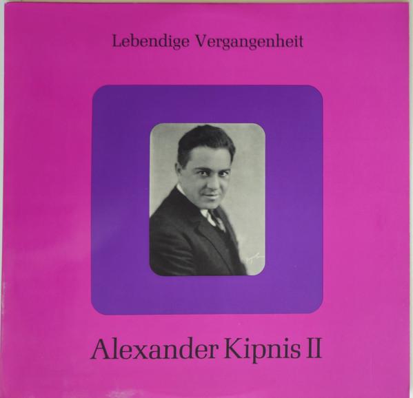 Виниловая пластинка АЛЕКСАНДР КИПНИС Alexander Kipnis II LV37 Lebendige Verga Австрия Классика Б/у