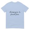 Champagne And French Fries Tshirt