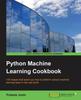 The Python Machine Learning Cookbook Book