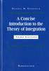 Книга A Concise Introduction To the Theory of Integration