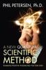 Книга A New Quantum Scientific Method : Enabling Positive Possibilities for Our Lives