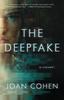 Книга The Deepfake : A Novel