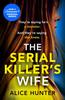 Книга Serial Killer’S Wife, The By Hunter, Alice -