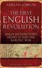 Книга The First English Revolution : Simon De Montfort, Henry III and the Barons' War