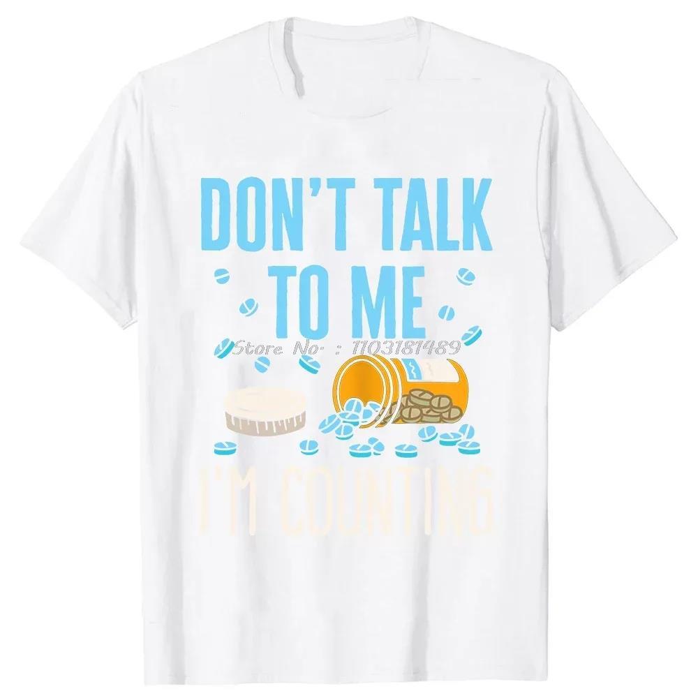 Funny Pharmacy Pharmacist School T Shirts Graphic Cotton Streetwear Short Sleeve O-Neck Harajuku Hip Hop T-shirt Unisex Clothing