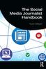 Книга The Social Media Journalist Handbook
