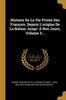 Книга Histoire De La Vie Privee Des Francois, Depuis L'origine De La Nation Jusqu' A Nos Jours, Volume 3...