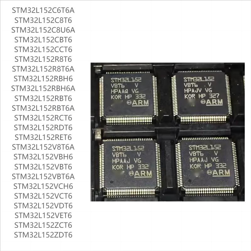 100PCS Brand New STM32L152seriesC6T6A C8T6 C8U6A CBT6 CCT6 R8T6A RBH6A RBT6A RCT6 RDT6 RET6 V8T6A VBH6 VBT6A VCH6 VCT6 VDT6 VET6 ZCT6 ZDT6