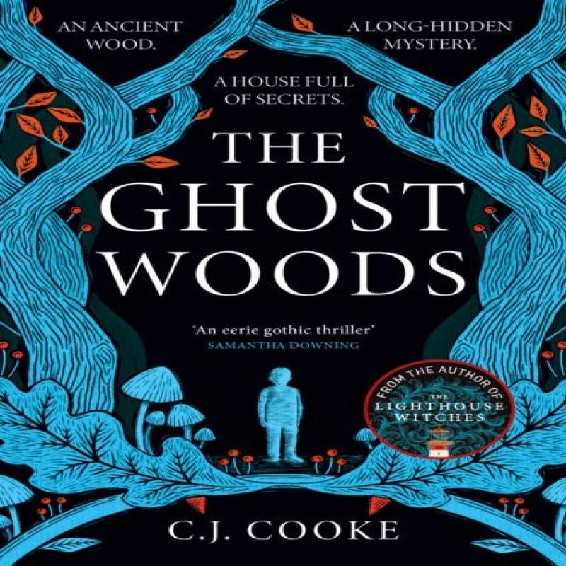 The Ghost Woods by C.J. Cooke Paperback Book 9780008515942