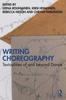 The Writing Choreography : Textualities of and Beyond Dance Book