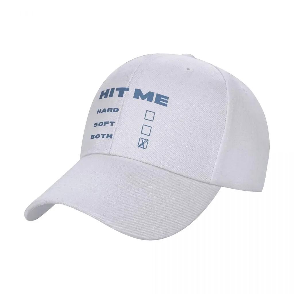 Hit Me Hard Soft Both Baseball Cap Adult Fashion Trucker Worker Cap Hat Adjustable Snapback Caps Sun Hats High Quality Caps