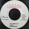7-дюймовая пластинка ELEPHANT MAN - Play Hard Fi Get NONE Legends 2005 Ямайка Регги, Ска и Даб Б/У