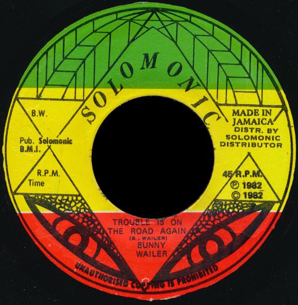 7-дюймовая пластинка BUNNY WAILER Trouble Is On The Road Again NONE Solomonic 1982 Ямайка Регги Ска Даб Б/у