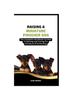 Книга Miniature Pinscher Dog : The Complete Handbook On How To Raising And Caring For Miniature Pinscher Dog