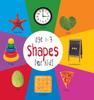 Книга Shapes for Kids Age 1-3 (Engage Early Readers : Children's Learning Books) with FREE EBOOK