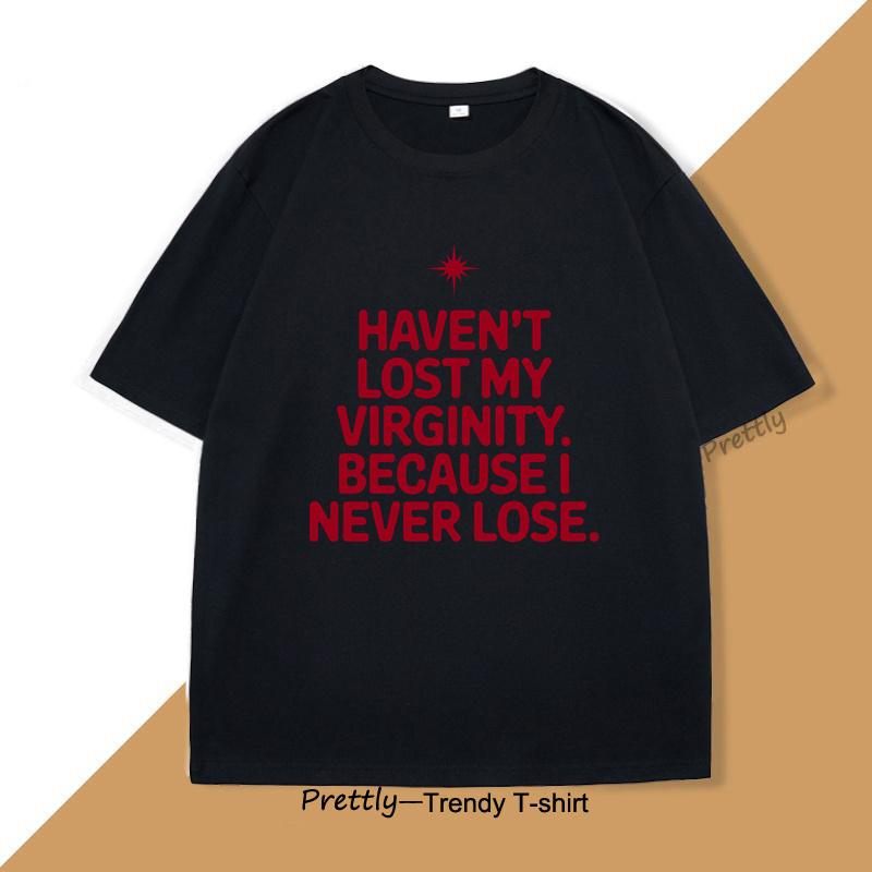 Футболка Haven't Lost My Virginity для мужчин и женщин, забавная футболка с коротким рукавом и круглым вырезом, хлопковая винтажная повседневная мужская одежда