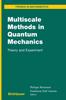 Книга Multiscale Methods In Quantum Mechanics : Theory and Experiment