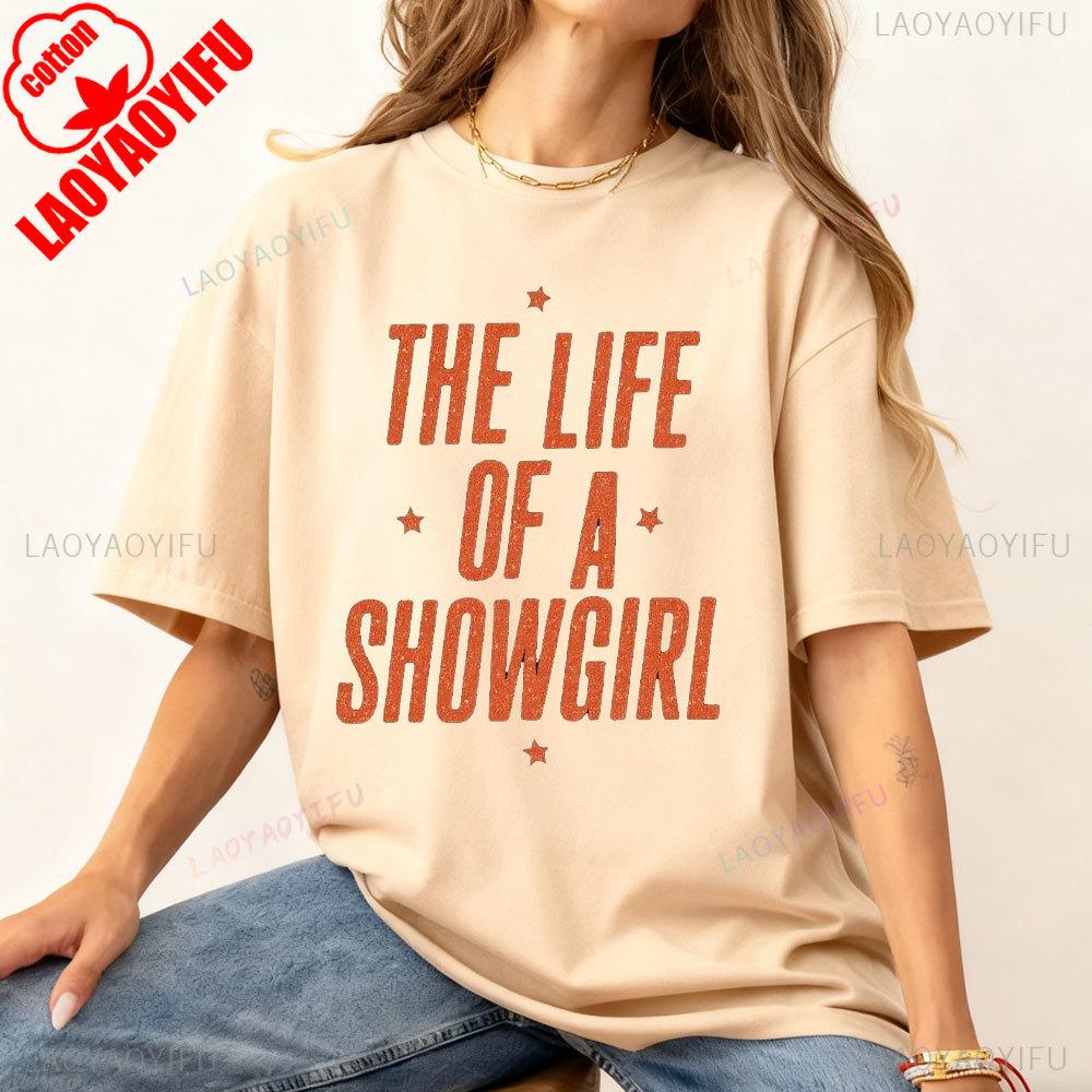 The Life of A Showgirl WOMEN MEN COTTON Shirt Showgirl Era Concert Shirt New in Tops Tees 2025 Graphic T Shirts Harajuku