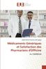 Книга Medicaments Generiques Et Satisfaction Des Pharmaciens d'Officine