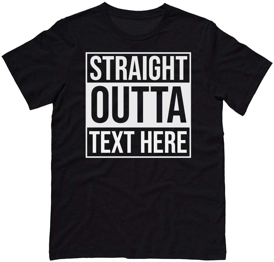 Straight Outta Text Here T-shirt