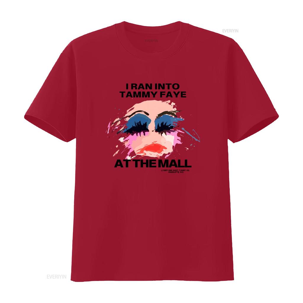 Vintage 80s I Ran Into Tammy Faye At The Mall T Shirt Retro Pop Culture vintage Washed graphic Versatile designer clothes