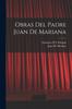 Книга Obras Del Padre Juan De Mariana