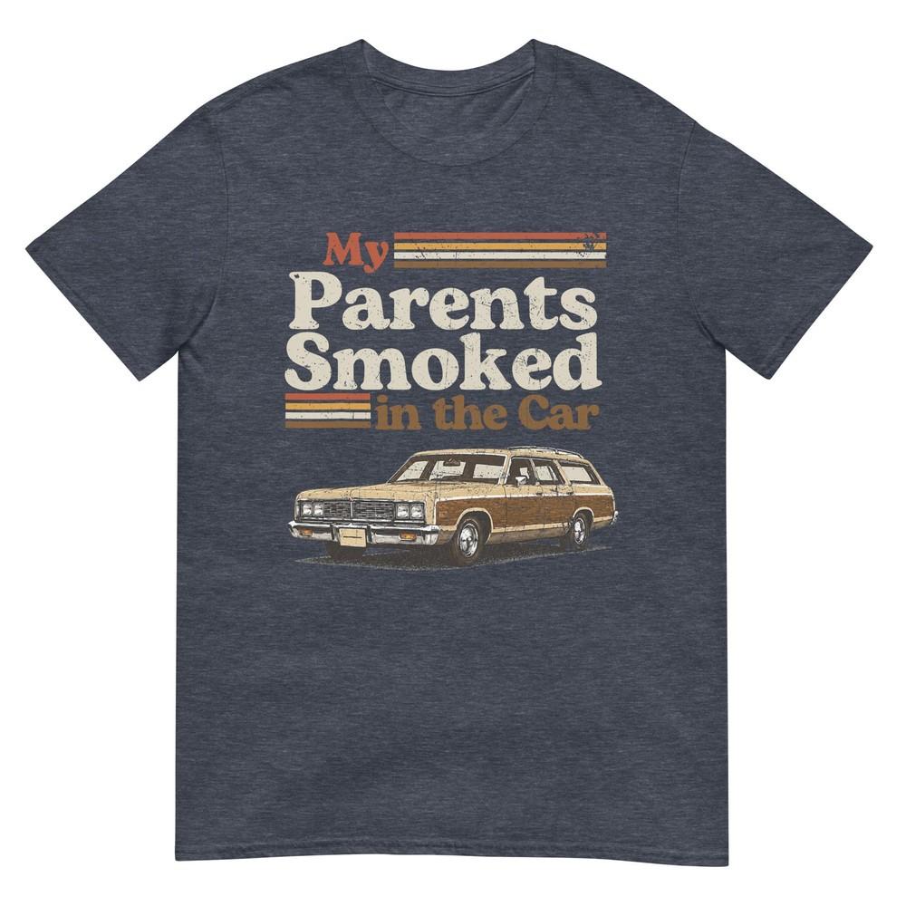 My Parents Smoked In The Car Funny Vintage Classic Meme Art TShirt