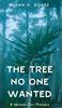 Книга The Tree No One Wanted