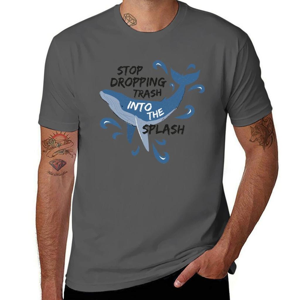 Stop Dropping Trash Into The Splash Whale Tshirt Casual Everyday Short Sleeve Tshirt