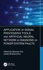 Книга Application of Signal Processing Tools and Artificial Neural Network In Diagnosis of Power System Faults