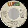 7-дюймовая пластинка ONE TO ONE  Hold Me Now BON12127 WEA 1988 Канада Танцевальная Электроника Б/у