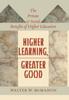 Книга Higher Learning, Greater Good : The Private and Social Benefits of Higher Education