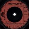 7inch Record JIMMY RUFFIN - Tell Me What You Want 2058433 Polydor 1974 UK Soul/Funk Used