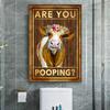 Fun Art Are You Pooping Poster Bathroom Funny Bathroom Sign Canvas Prints Cute Cat Cow Quote Art for Painting Wall  Toilet Decor No Frame