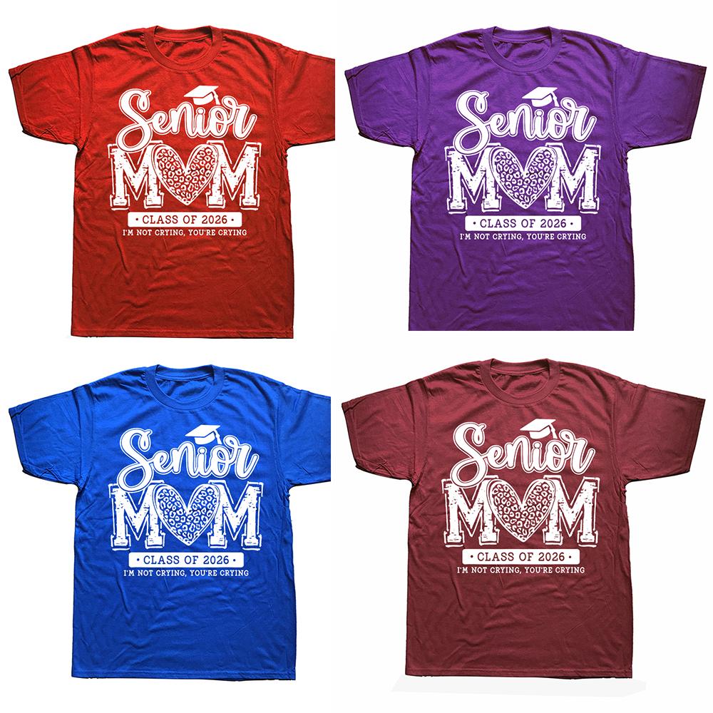 Funny Senior Mom Class Of 2026 Mama Graduation TShirt Summer Men Women Clothing Fashion T Shirts Cotton Oversized Tshirt Tops