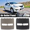 For Nissan Tiida 2005-2011 LHD Car Finisher-Instrument Panel Cover Air Conditioner Outlet Panel Car Interior Accessory