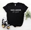 Женская футболка Mas Amor Por Favor, не выцветает, повседневная уличная забавная футболка премиум-класса для девочек, футболки с графическим рисунком, футболка на заказ