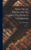 Книга Practical Exercises To Cobbett's French Grammar : With a Key