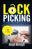 Книга Lock Picking : The Complete Guide for Beginners To Master the Art of Lock Picking Skills and Avoid Beginner Mistakes (Large Print Edition)