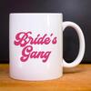 Mug BRIDE'S GANG