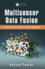The Multisensor Data Fusion : From Algorithms and Architectural Design To Applications Book