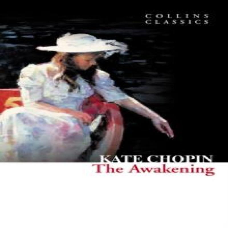 The Awakening by Kate Chopin Paperback Book 9780007420056