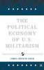 Книга The Political Economy of U.S. Militarism