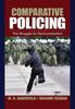 Книга Comparative Policing : The Struggle for Democratization