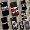 No Pain No Gain Gym Phone Case For Samsung Galaxy S26 S25 S24 S21 S20 S22 S23 Ultra S10 Plus S25 FE Cover Coque