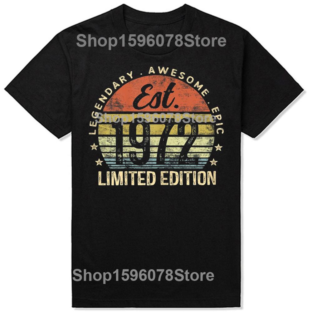 Est 1972 Limited Edition 54 Year Old 54th Birthday T Shirt Cotton Unisexs Tops Fashion Unisex Casual Male Father Days T Shirt