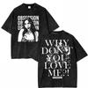 Hot Vintage Washed Nikki Obsession One Wish Willow Tshirt Men Letter Print Why  Dont You Love Me Cotton Loose Tees Shirts Tops