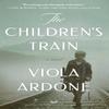 The Childrens Train by Viola Ardone Paperback Book 9780062940513